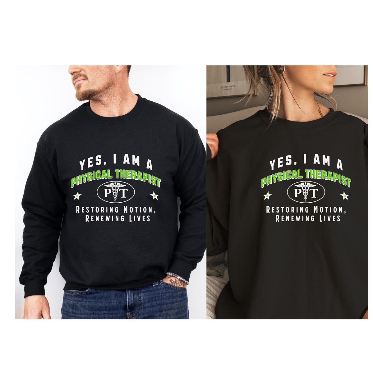 Yes, I Am a Physical Therapist: Restoring Motion, Renewing Lives Crewneck Sweatshirt – Comfortable and Motivationa