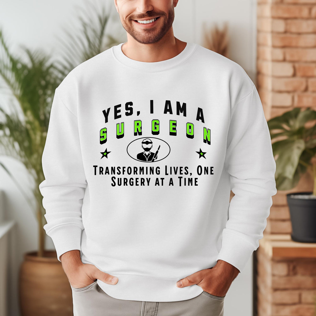 Surgeon Crewneck Sweatshirt - &#39;YES, I AM A SURGEON. Transforming Lives, One Surgery at a Time&#39;