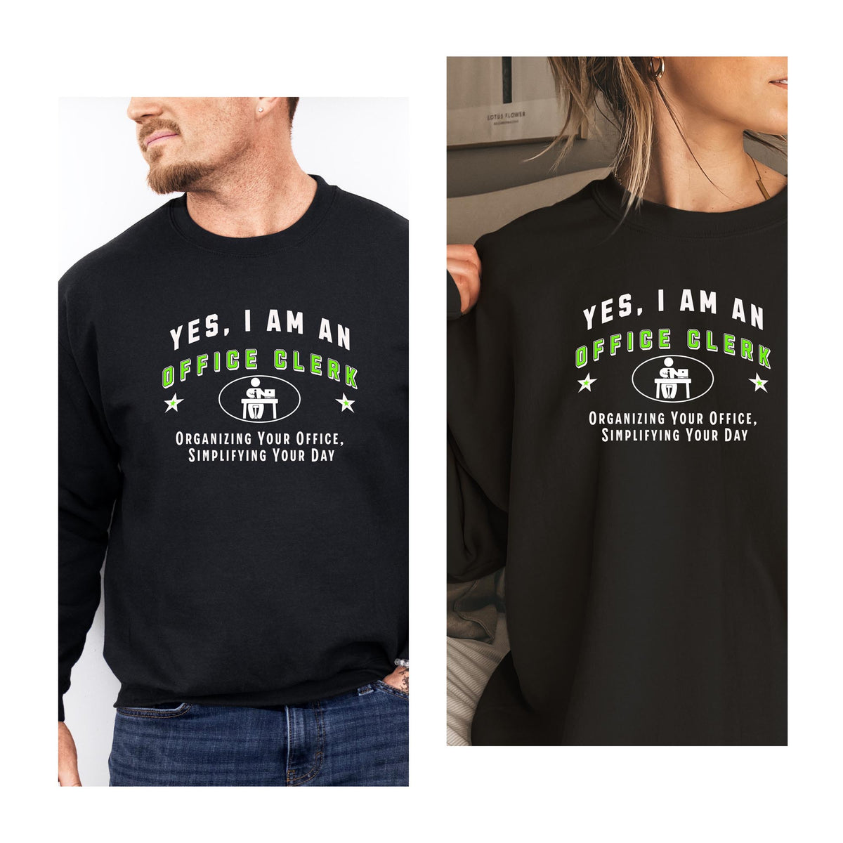 Office Clerk Crewneck Sweatshirt - &#39;YES, I AM AN OFFICE CLERK. Organizing Your Office, Simplifying Your Day&#39; - Perfect for Administrative Professionals