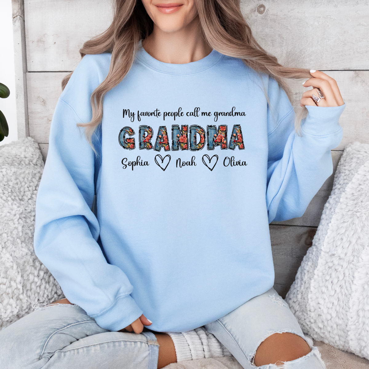 My Favorite People Call Me Grandma&quot; Crewneck Sweatshirt – Custom Grandchildren&#39;s Names