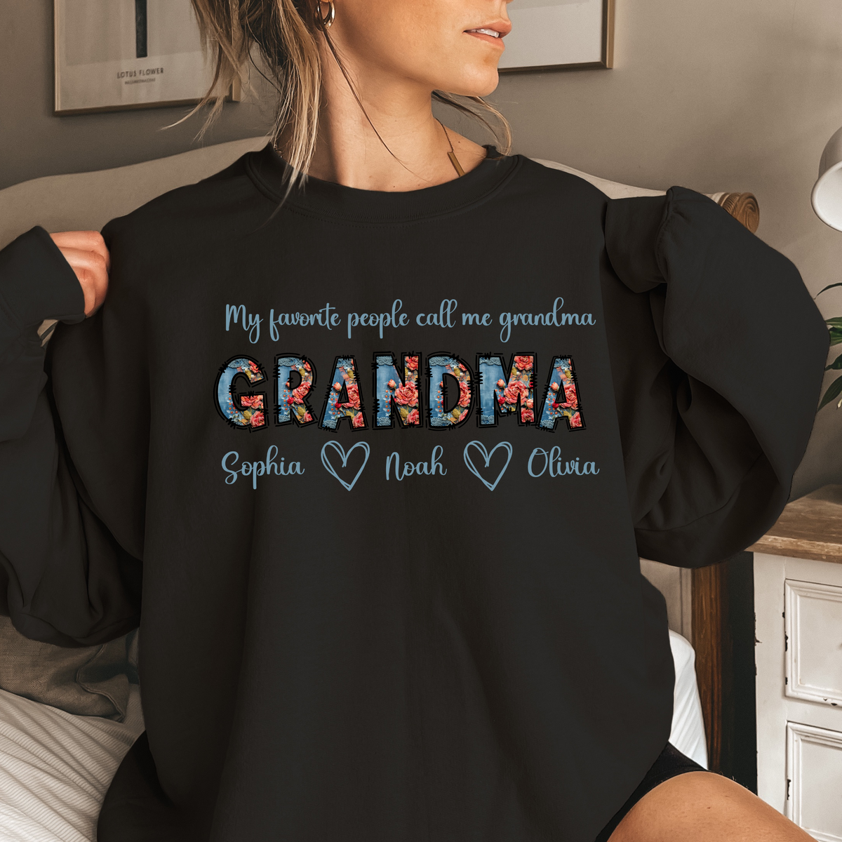 My Favorite People Call Me Grandma&quot; Crewneck Sweatshirt – Custom Grandchildren&#39;s Names