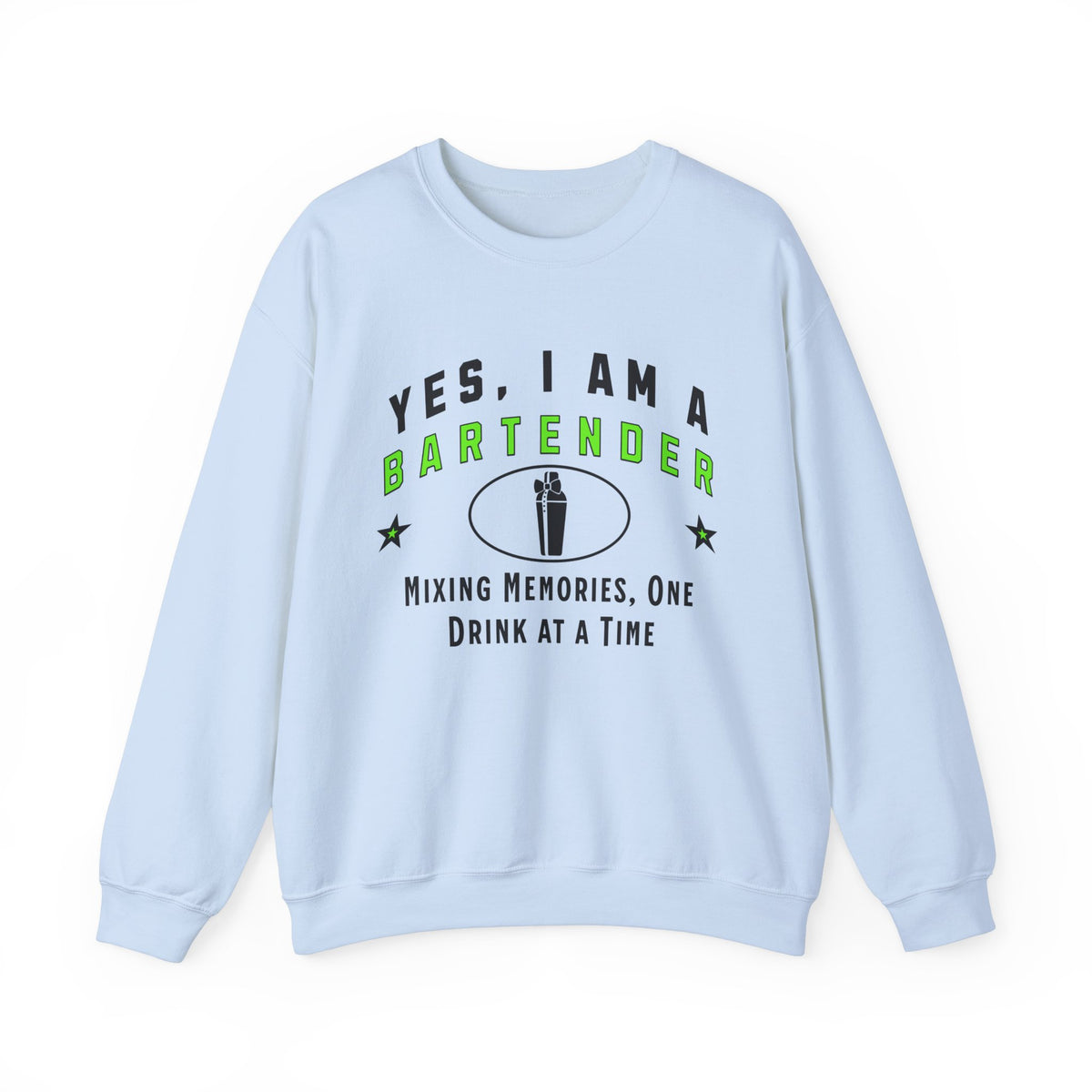 YES, I AM A BARTENDER Crewneck Sweatshirt – Mixing Memories, One Drink at a Time