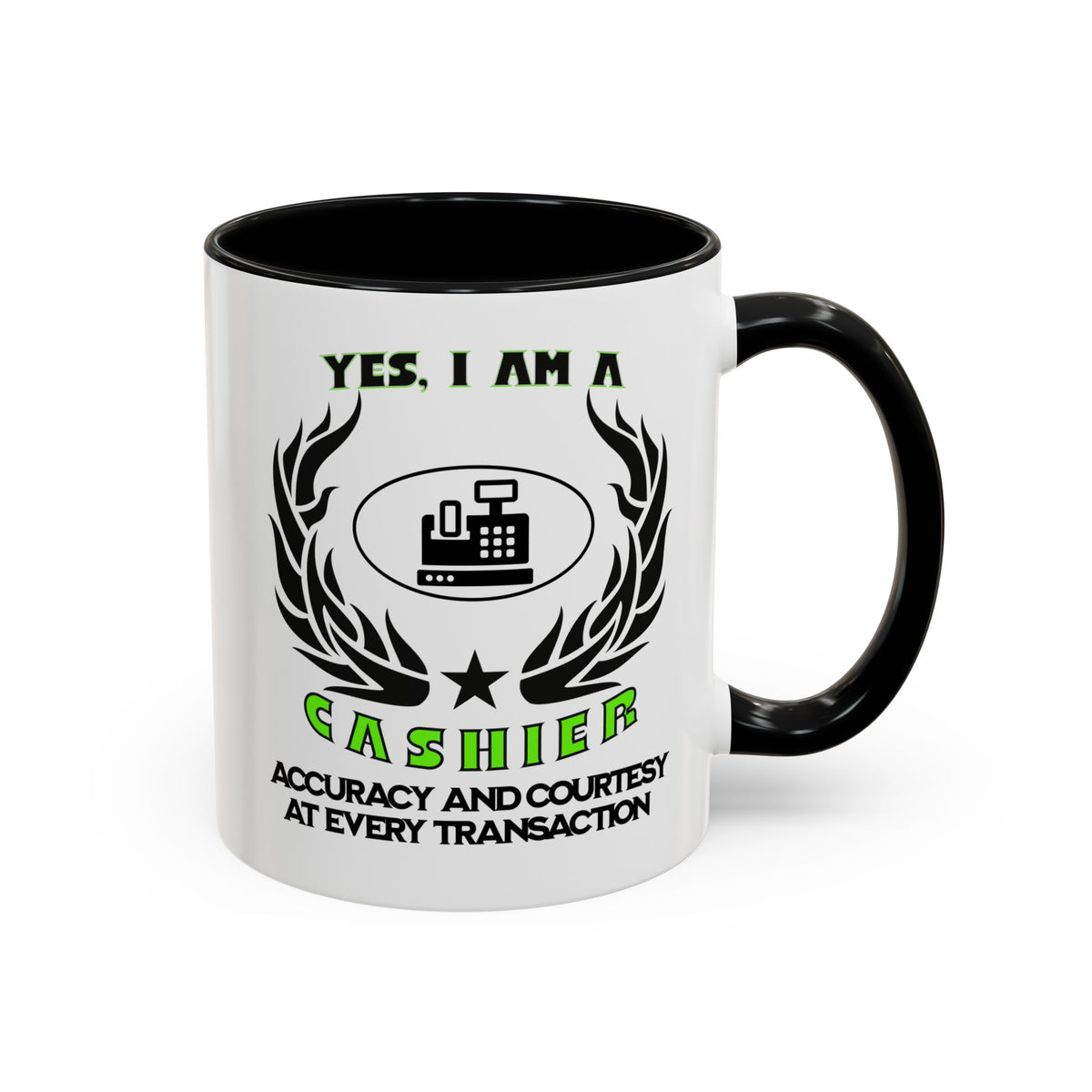 YES, I AM A CASHIER Mug – Accuracy &amp; Courtesy at Every Transaction – Accent Ceramic Mug 11oz/15oz – Perfect Gift for Cashiers- 11oz &amp; 15oz Ceramic Accent Mug