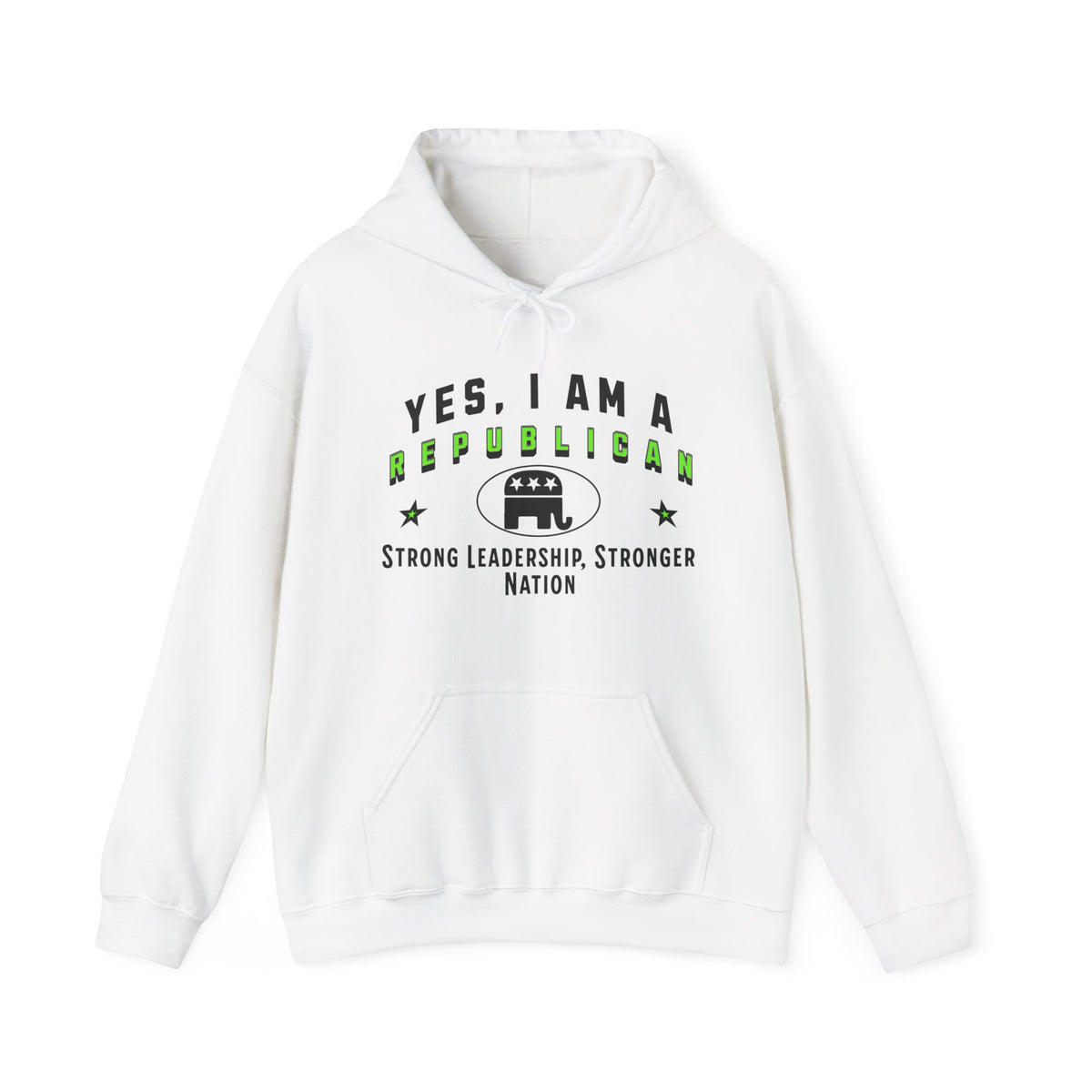 Republican Hoodie - &#39;YES, I AM A REPUBLICAN&#39; Unisex Sweatshirt | Strong Leadership, Stronger Nation | Patriotic Apparel