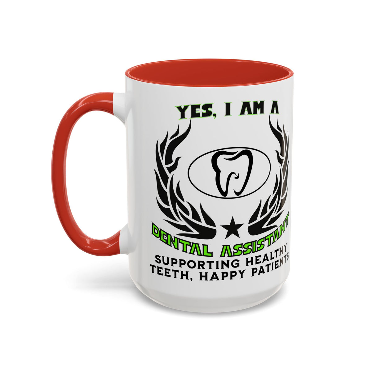 YES, I AM A DENTAL ASSISTANT&quot; Ceramic Accent Mug | 11oz &amp; 15oz | Dental Assistant Gift | Supporting Healthy Teeth Mug | Dental Slogan Cup