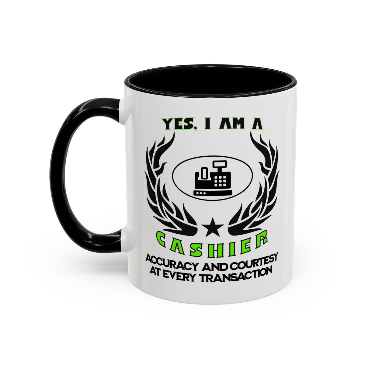 YES, I AM A CASHIER Mug – Accuracy &amp; Courtesy at Every Transaction – Accent Ceramic Mug 11oz/15oz – Perfect Gift for Cashiers- 11oz &amp; 15oz Ceramic Accent Mug