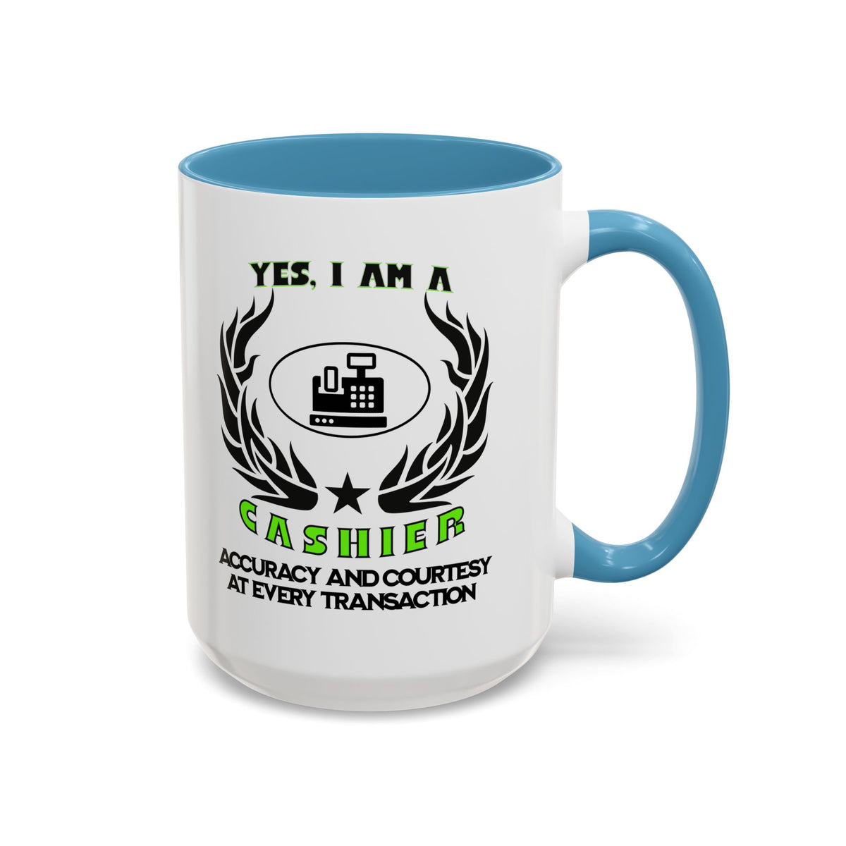 YES, I AM A CASHIER Mug – Accuracy &amp; Courtesy at Every Transaction – Accent Ceramic Mug 11oz/15oz – Perfect Gift for Cashiers- 11oz &amp; 15oz Ceramic Accent Mug