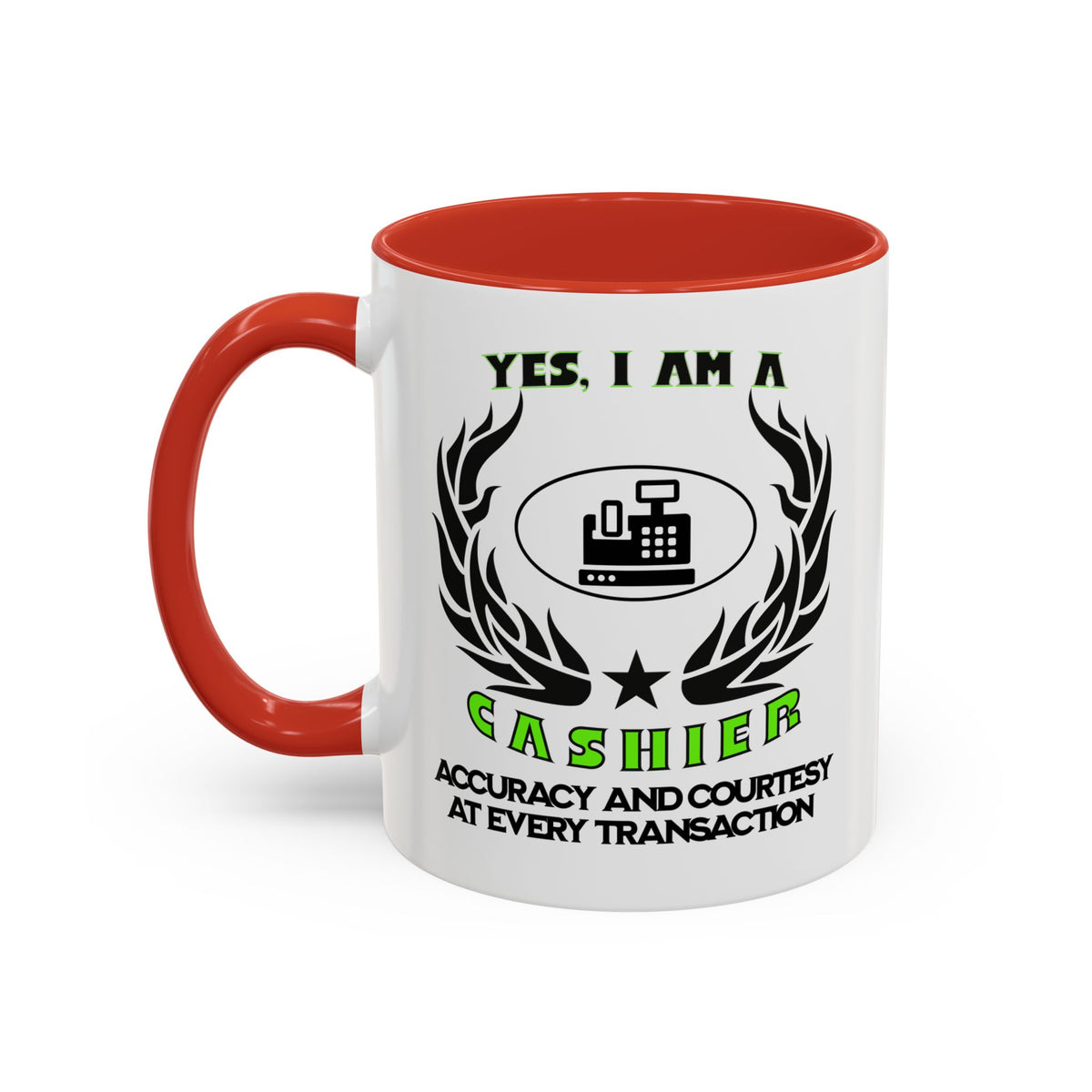 YES, I AM A CASHIER Mug – Accuracy &amp; Courtesy at Every Transaction – Accent Ceramic Mug 11oz/15oz – Perfect Gift for Cashiers- 11oz &amp; 15oz Ceramic Accent Mug