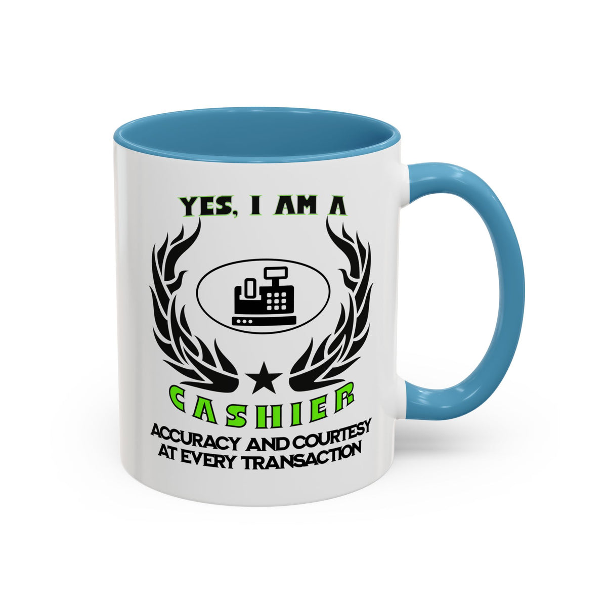 YES, I AM A CASHIER Mug – Accuracy &amp; Courtesy at Every Transaction – Accent Ceramic Mug 11oz/15oz – Perfect Gift for Cashiers- 11oz &amp; 15oz Ceramic Accent Mug