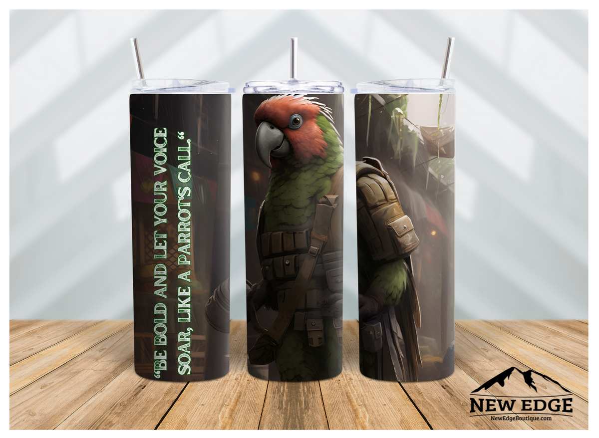 PARROT 3D 20 OZ SKINNY TUMBLER: BE BOLD AND LET YOUR VOICE SOAR