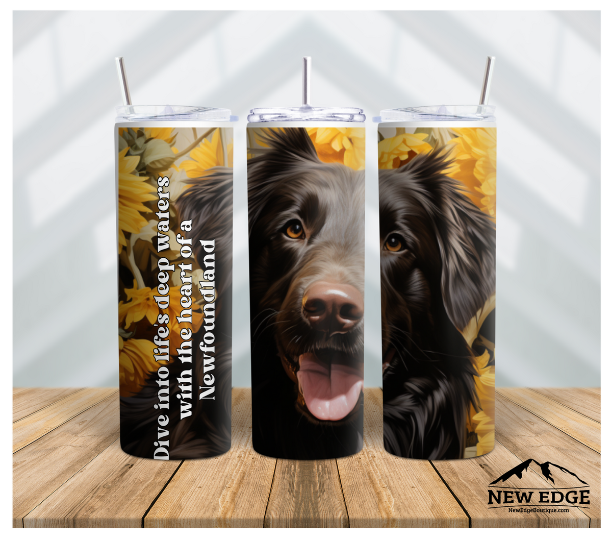 3D DOG BREED AND SUNFLOWER 20 OZ SKINNY TUMBLER: &quot;DIVE INTO LIFE&#39;S DEEP WATERS WITH THE HEART OF A NEWFOUNDLAND!&quot;