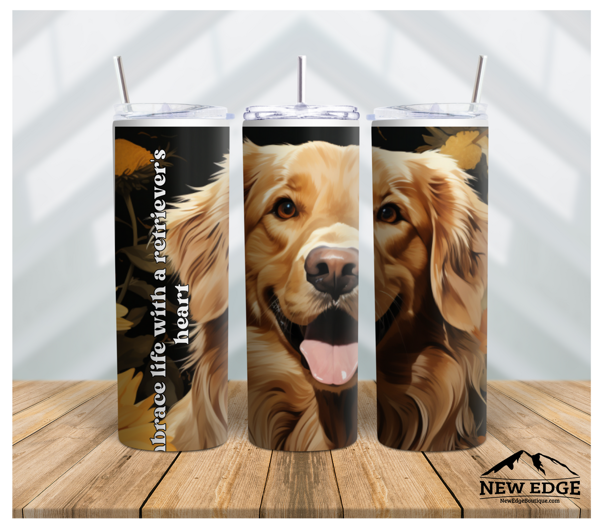 3D DOG BREED AND SUNFLOWER 20 OZ SKINNY TUMBLER: &quot;EMBRACE LIFE WITH A RETRIEVER&#39;S HEART!&quot;