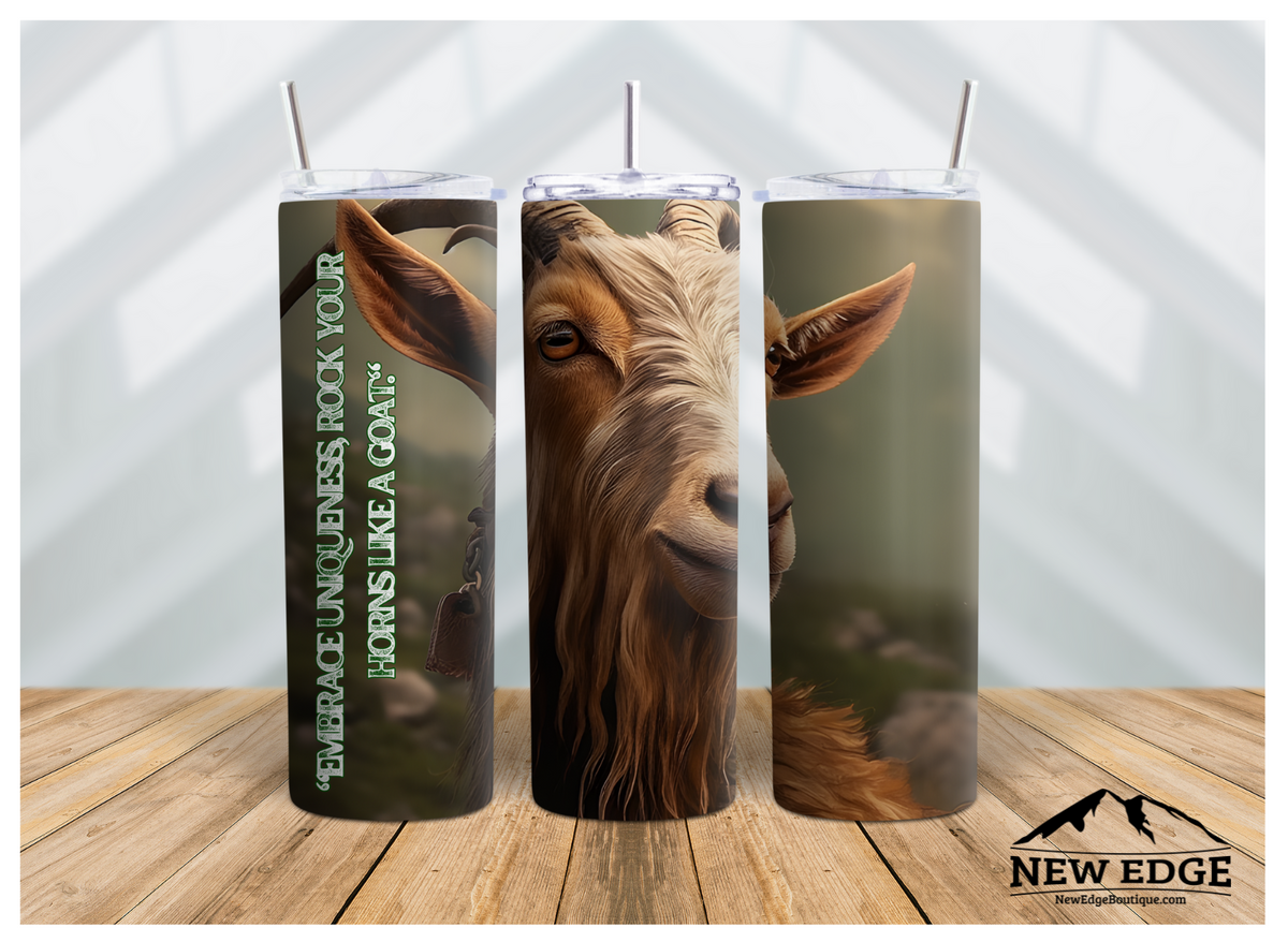 GOAT 3D 20 OZ SKINNY TUMBLER: EMBRACE UNIQUENESS, ROCK YOUR HORNS