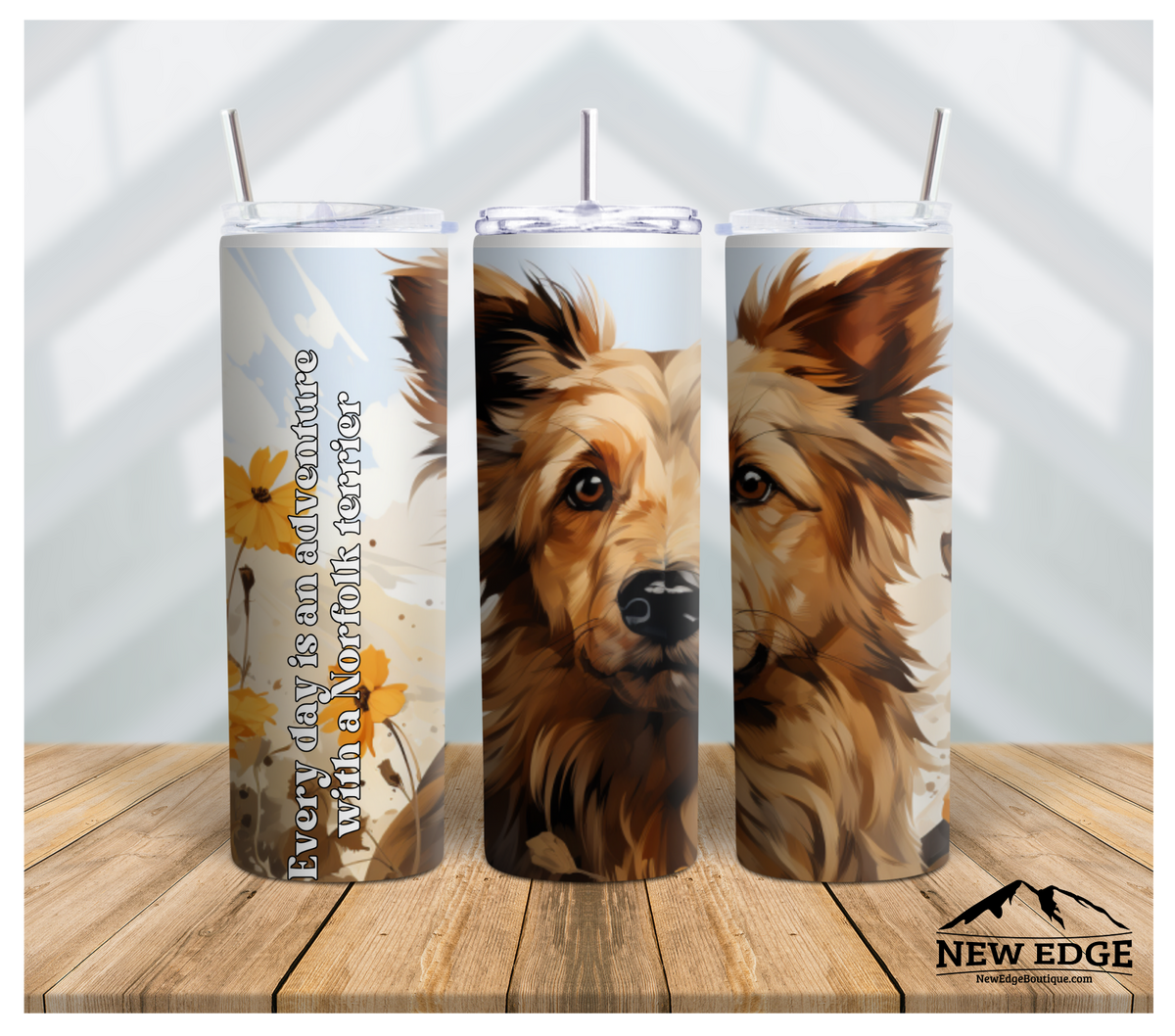 3D DOG BREED AND SUNFLOWER 20 OZ SKINNY TUMBLER: &quot;EVERY DAY IS AN ADVENTURE WITH A NORFOLK TERRIER, THEY TELL A STORY OF RESILIENCE!&quot;