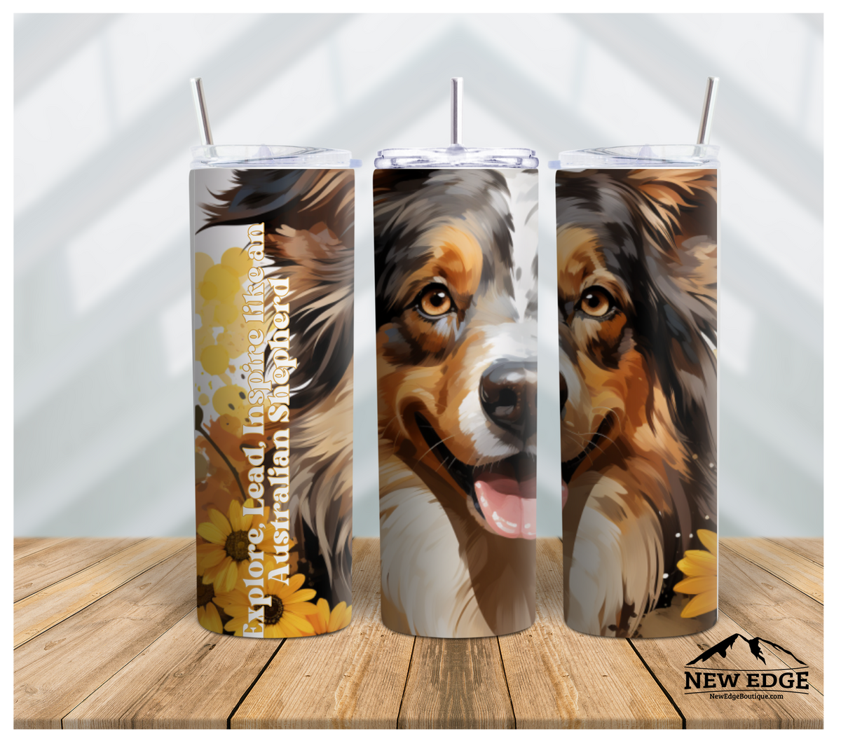 NEW EDGE 20 OZ SUBLIMATION SUNFLOWER AND DOG BREED SKINNY TUMBLER - &quot;EXPLORE, LEAD, INSPIRE LIKE AN AUSTRALIAN SHEPHERD - DOG&quot;