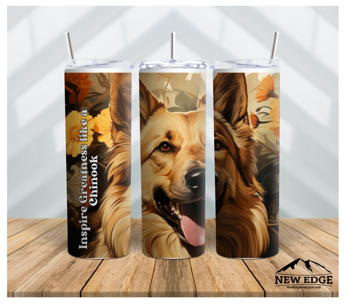 WRITE ME A PRODUCT TITL WITH THIS: 3D DOG BREED AND SUNFLOWER 20 OZ SKINNY TUMBLER. &quot;Inspire Greatness like a Chinook. ALL IN CAPITAL LETTER