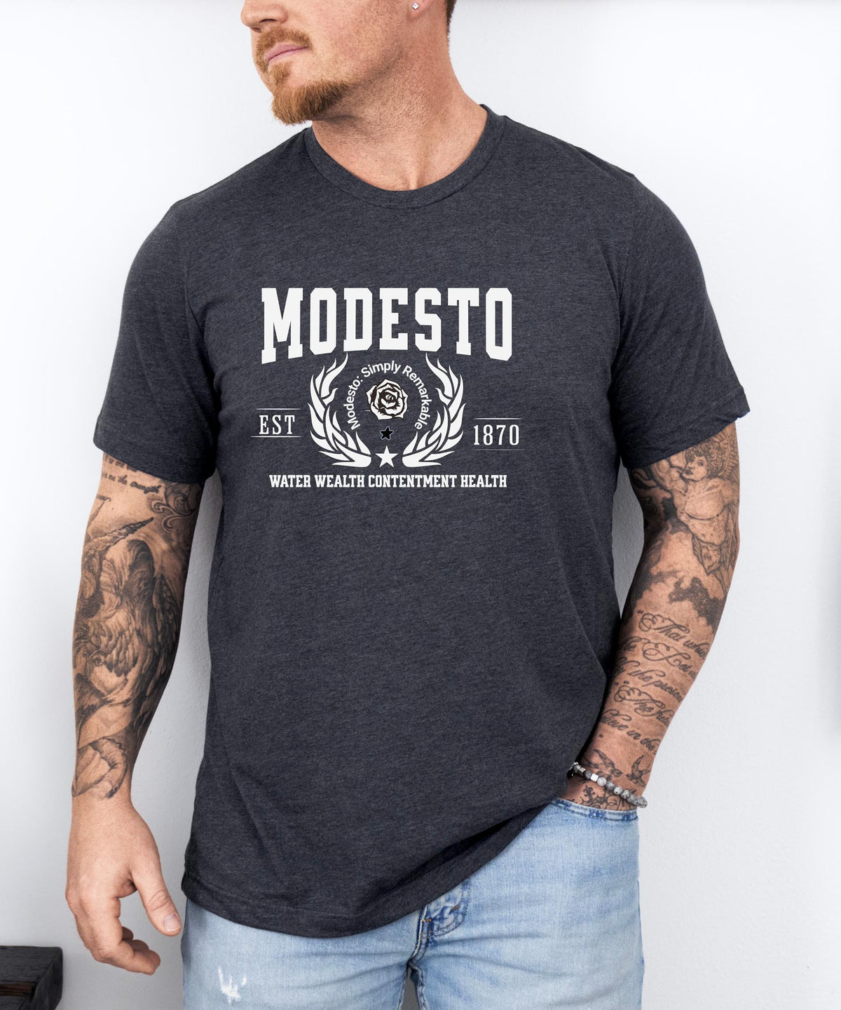 Modesto California T-Shirt - Water Wealth Contentment Health - Iconic City Pride Apparel