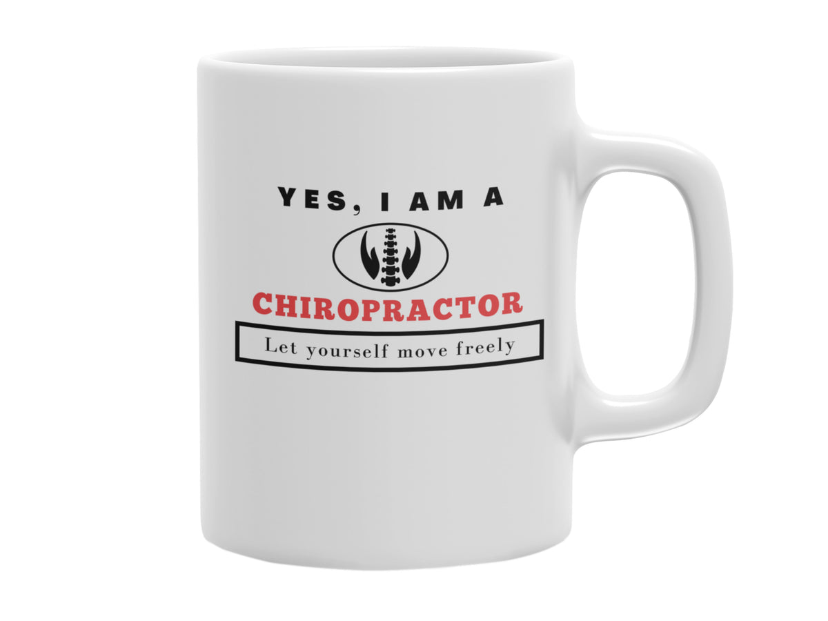 NEW EDGE OCCUPATIONAL MUG &quot;YES, I AM A CHIROPRACTOR MUG&quot;