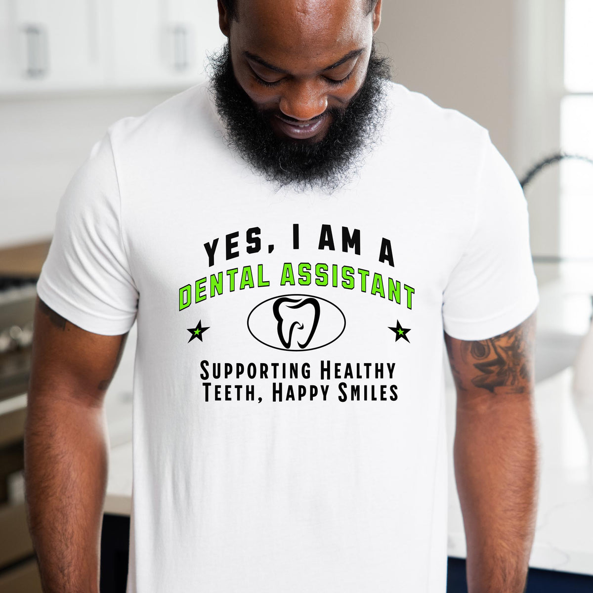 YES, I AM A DENTAL ASSISTANT T-Shirt – Supporting Healthy Teeth, Happy Patients | Dental Assistant Gift Tee