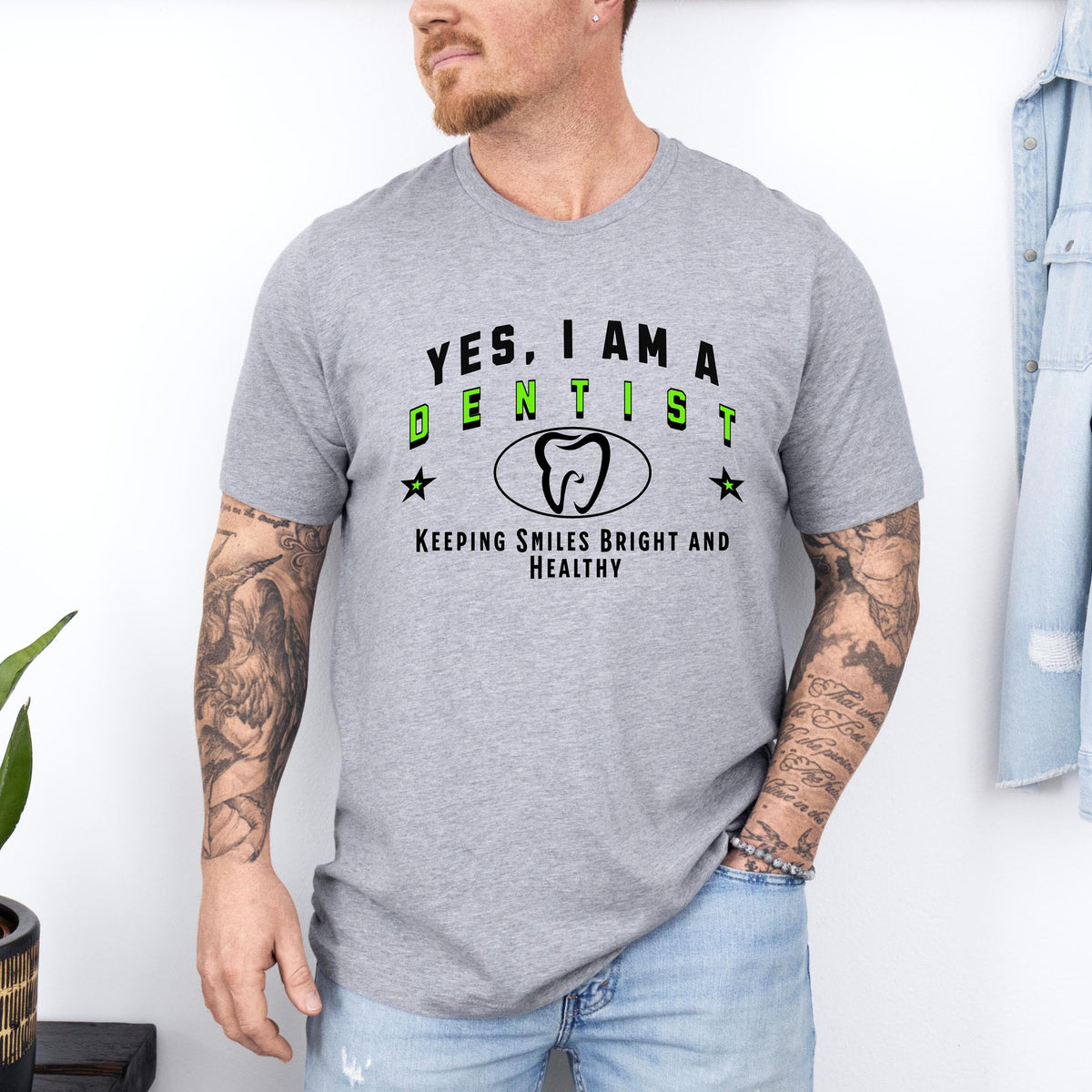 YES, I AM A DENTIST T-Shirt – Creating Smiles That Last a Lifetime | Dentist Gift Tee for Dental Care Professionals