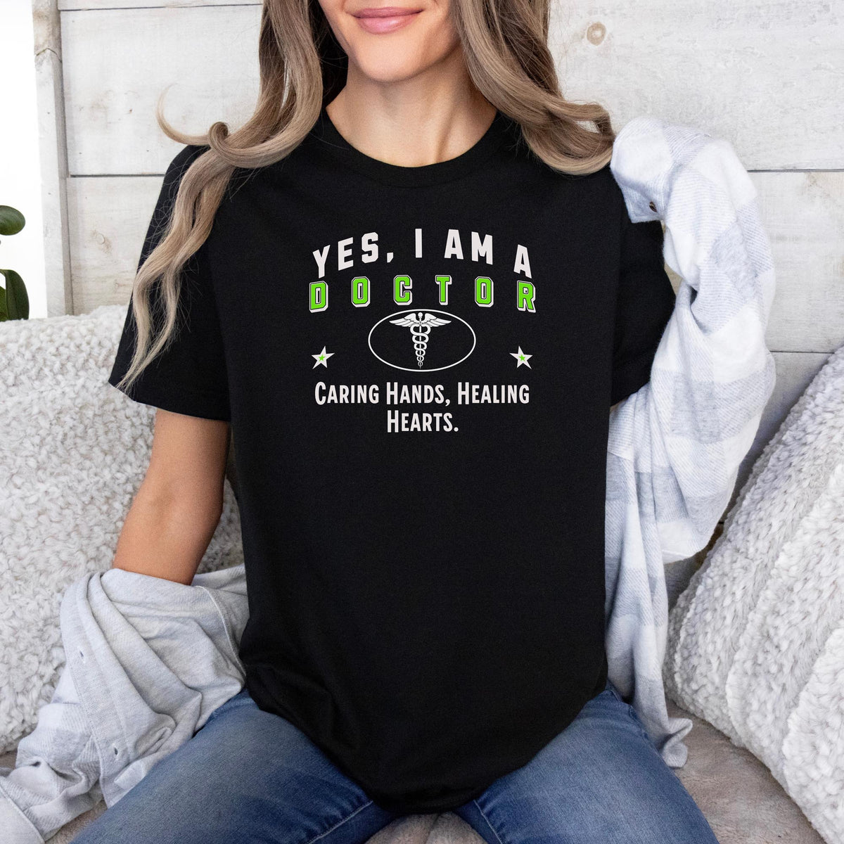 YES, I AM A DOCTOR T-Shirt – Caring Hands, Healing Hearts | Doctor Gift Tee for Healthcare Heroes