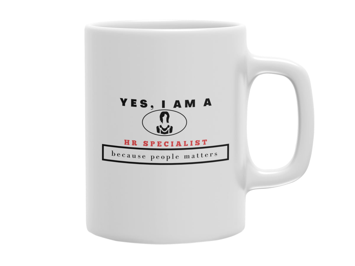 NEW EDGE OCCUPATIONAL MUG &quot;YES, I AM A HR SPECIALIST MUG&quot;