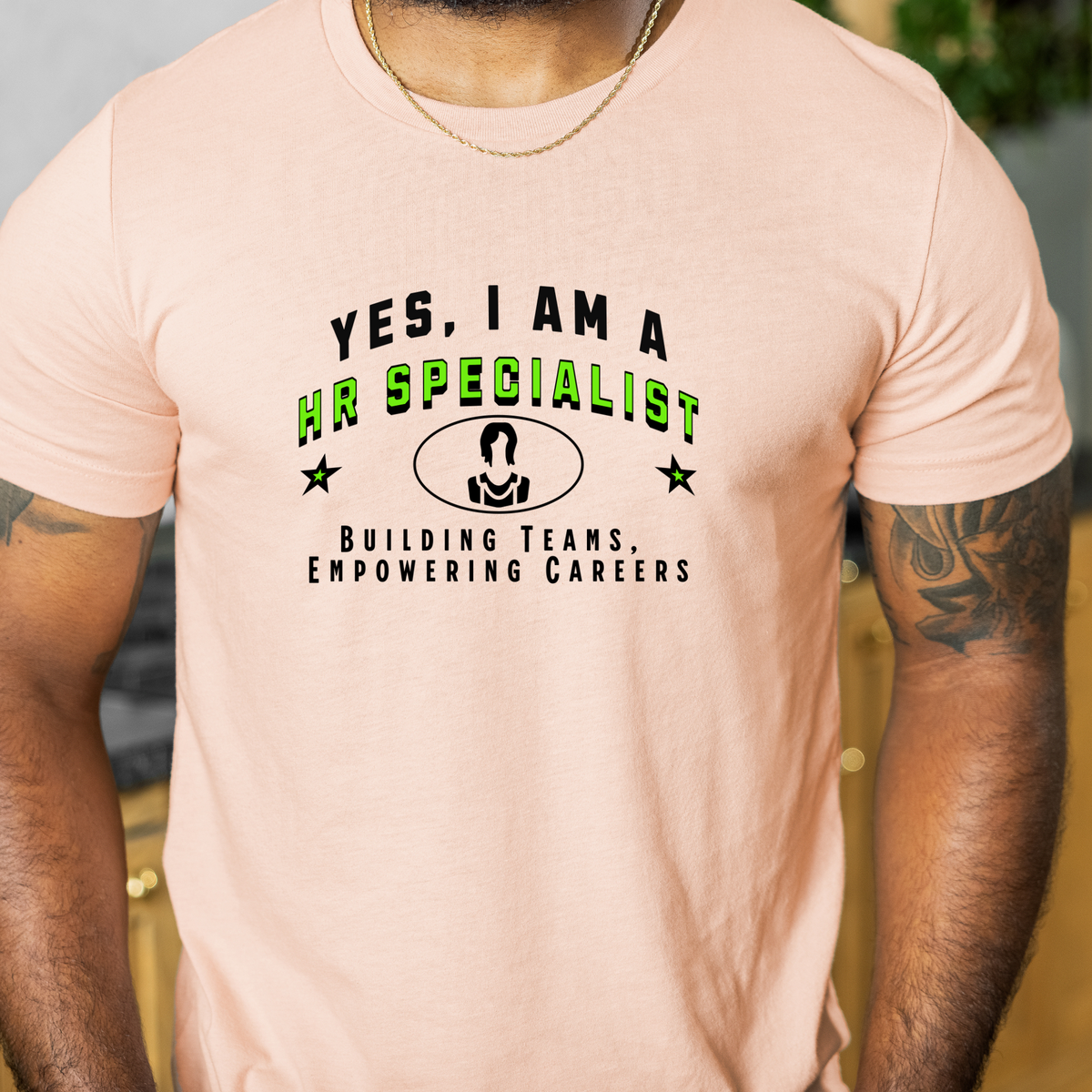 YES, I AM A HR SPECIALIST T-Shirt – Building Teams, Empowering Careers | HR Specialist Gift Tee for People Professionals