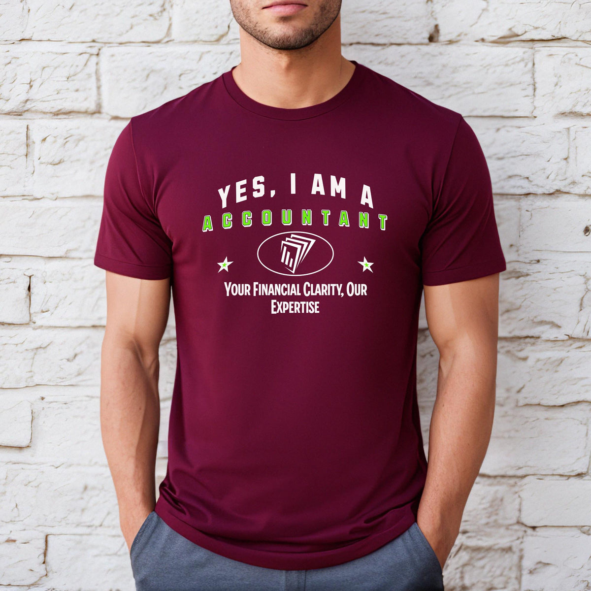 YES, I AM AN ACCOUNTANT T-Shirt – Your Financial Clarity, Our Expertise | Accountant Gift Tee for Finance Professionals