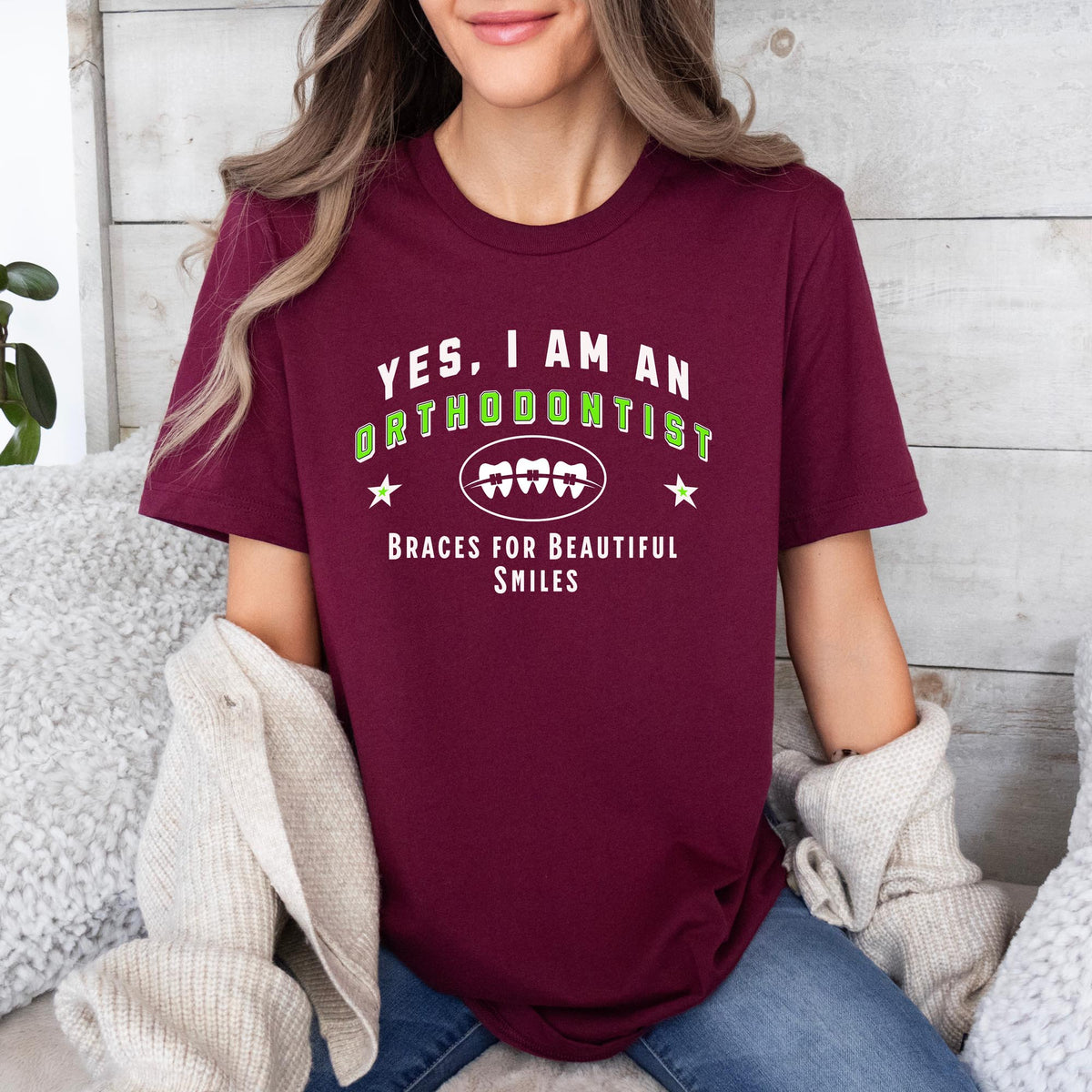 YES, I AM AN ORTHODONTIST T-Shirt – Braces for Beautiful Smiles | Orthodontist Gift Tee for Dental Professionals