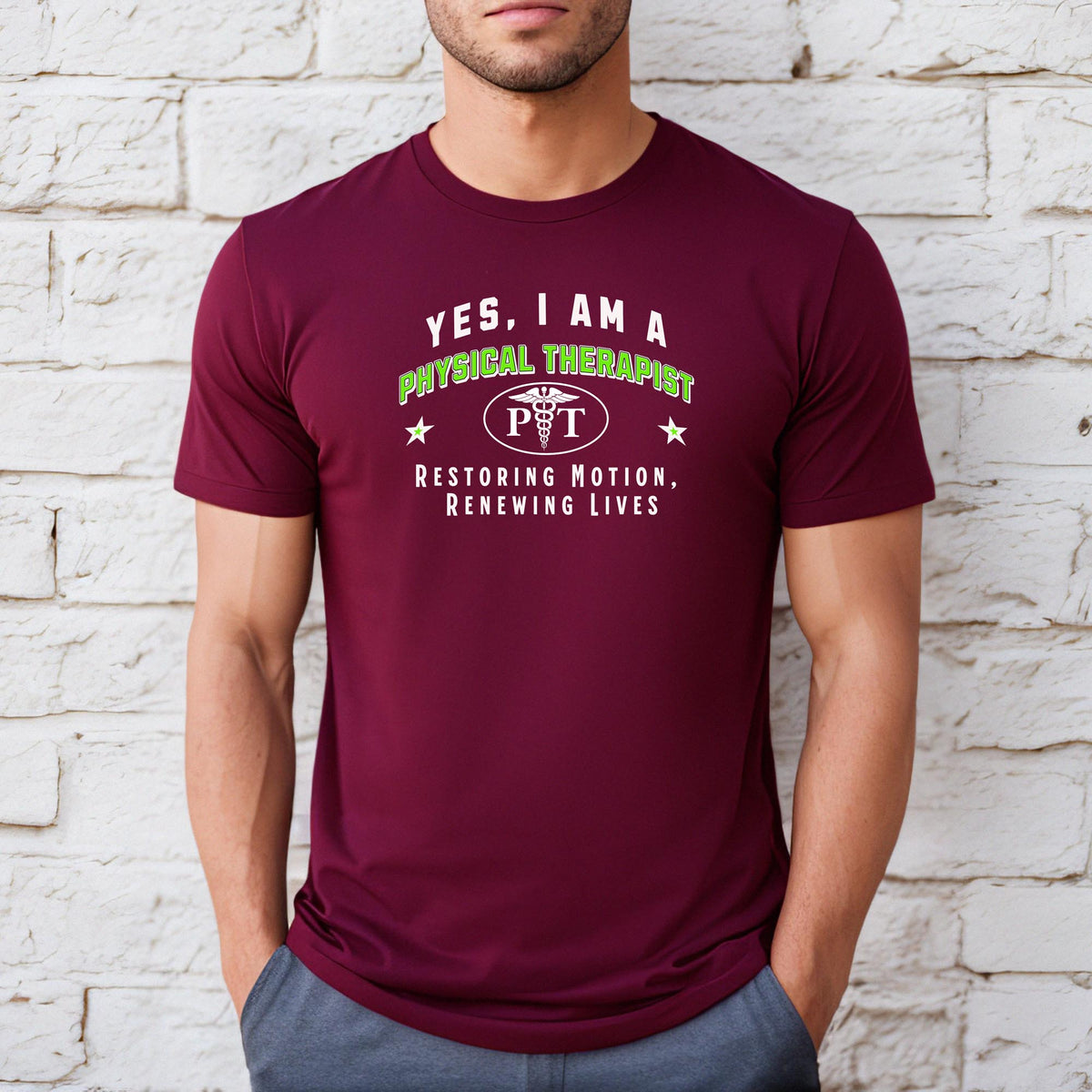 YES, I AM A PHYSICAL THERAPIST T-Shirt – Restoring Motion, Renewing Lives | Physical Therapist Gift Tee