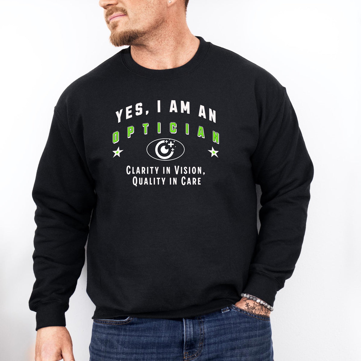 YES, I AM AN OPTICIAN&quot; Crewneck Sweatshirt – Clarity in Vision, Quality in Care