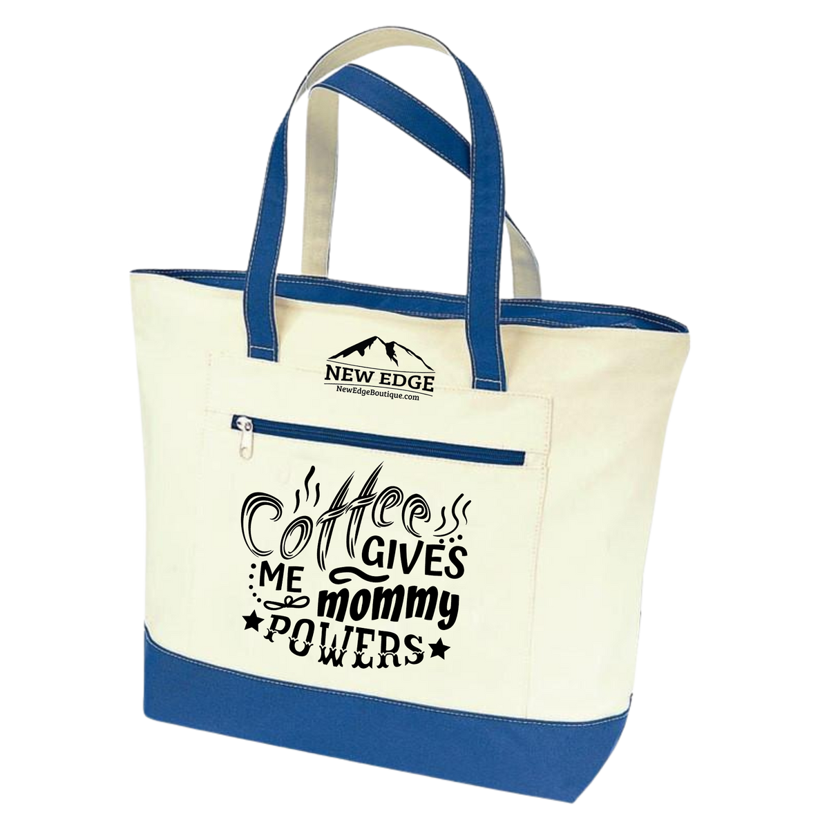 Coffee gives me mommy powers. Coffee Lovers Tote Bag