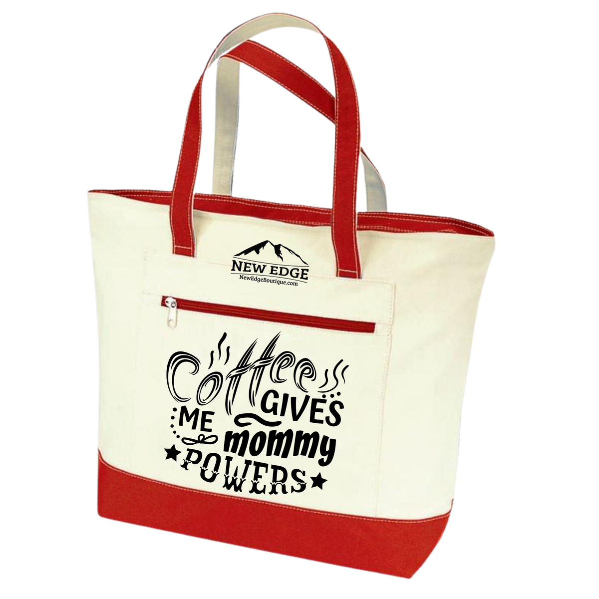 Coffee gives me mommy powers. Coffee Lovers Tote Bag