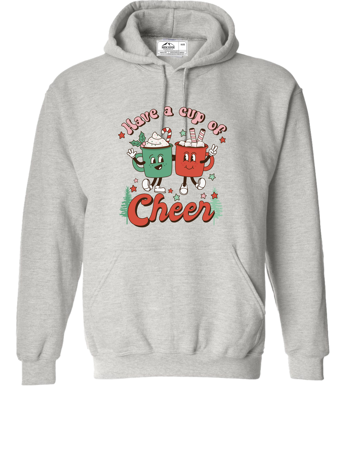 HAVE A CUP OF CHEER HOLIDAY UNISEX HOODIE