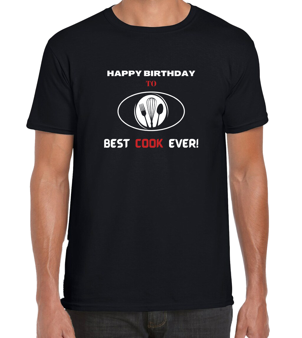 HAPPY BIRTHDAY TO BEST  COOK   EVER T-SHIRT