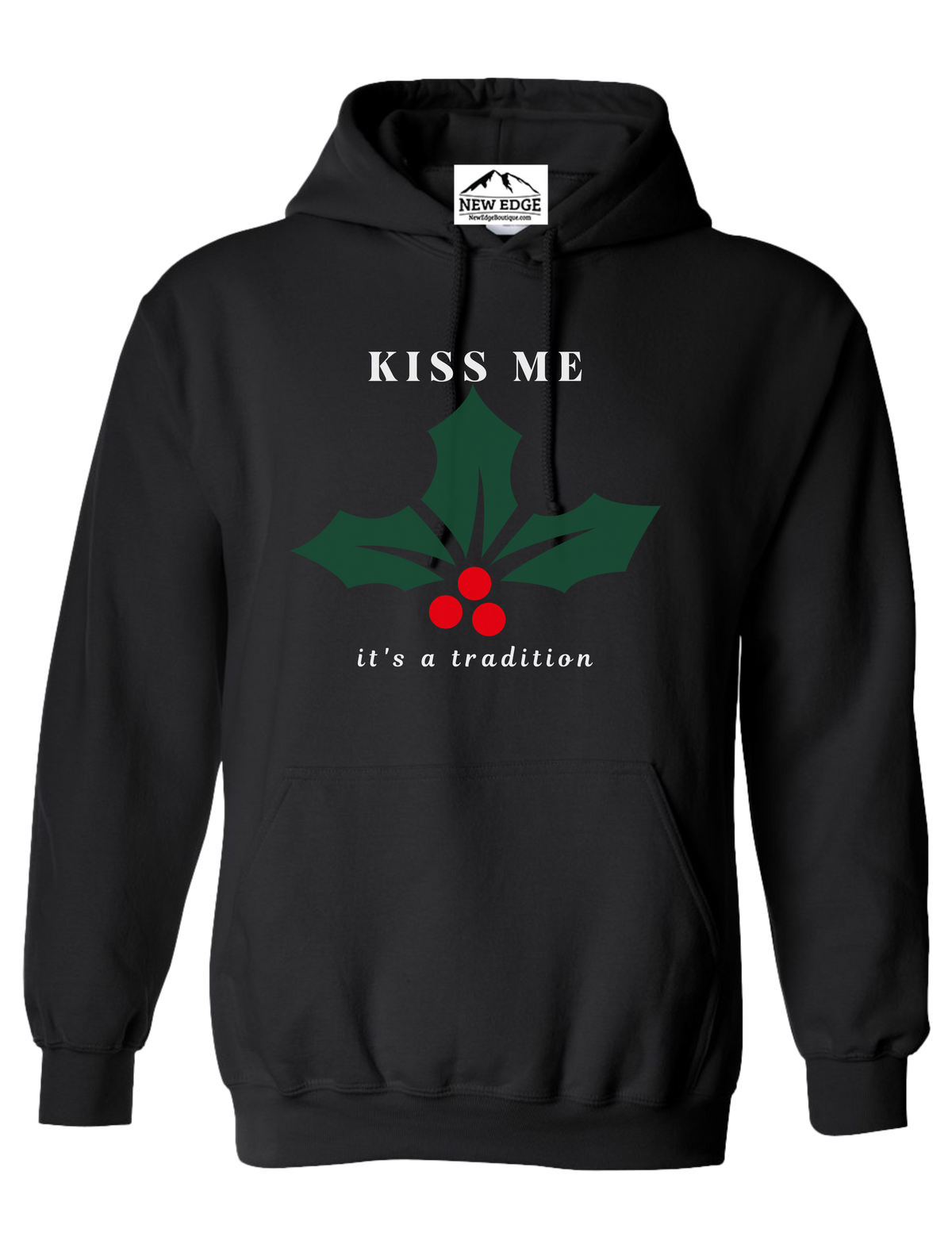 KISS ME IT&#39;S A TRADITION UNISEX HOODIE