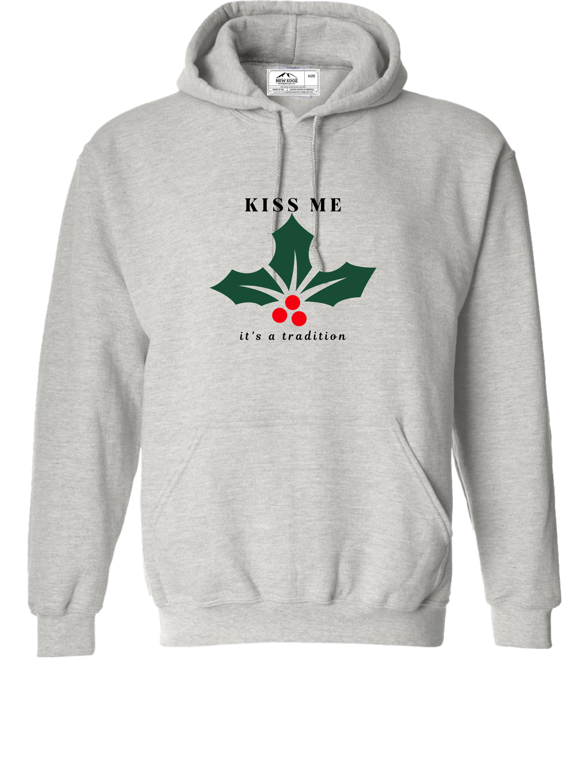 KISS ME IT&#39;S A TRADITION UNISEX HOODIE