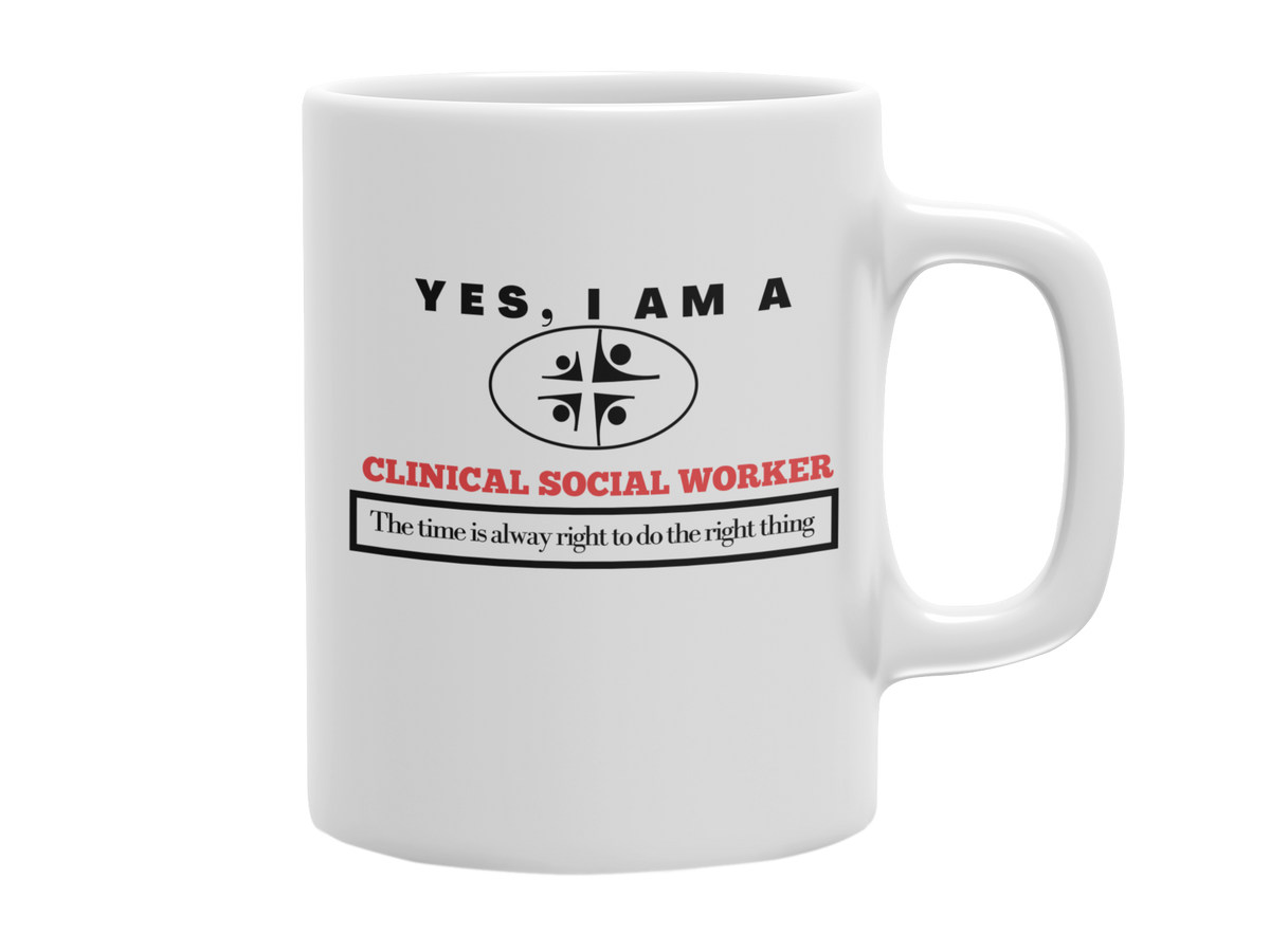 YES, I AM A CLINICAL SOCIAL WORKER