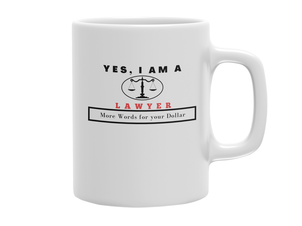 YES, I AM A LAWYER 11 0Z MUG