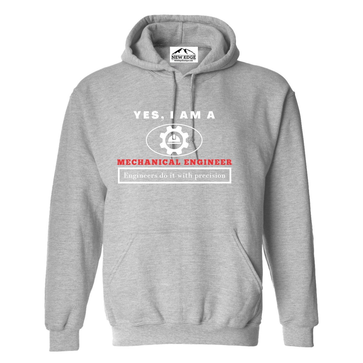 YES, I AM A MECHANICAL ENGINEER HOODIE.	Engineers do it with precision.