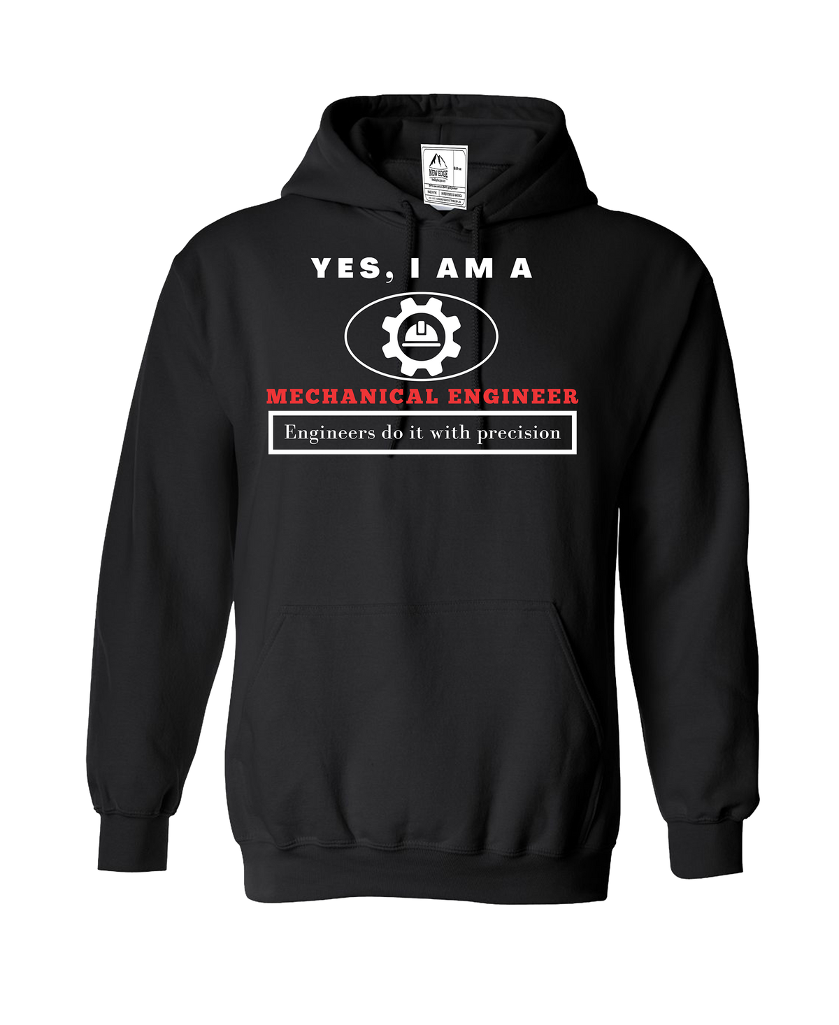 YES, I AM A MECHANICAL ENGINEER HOODIE.	Engineers do it with precision.