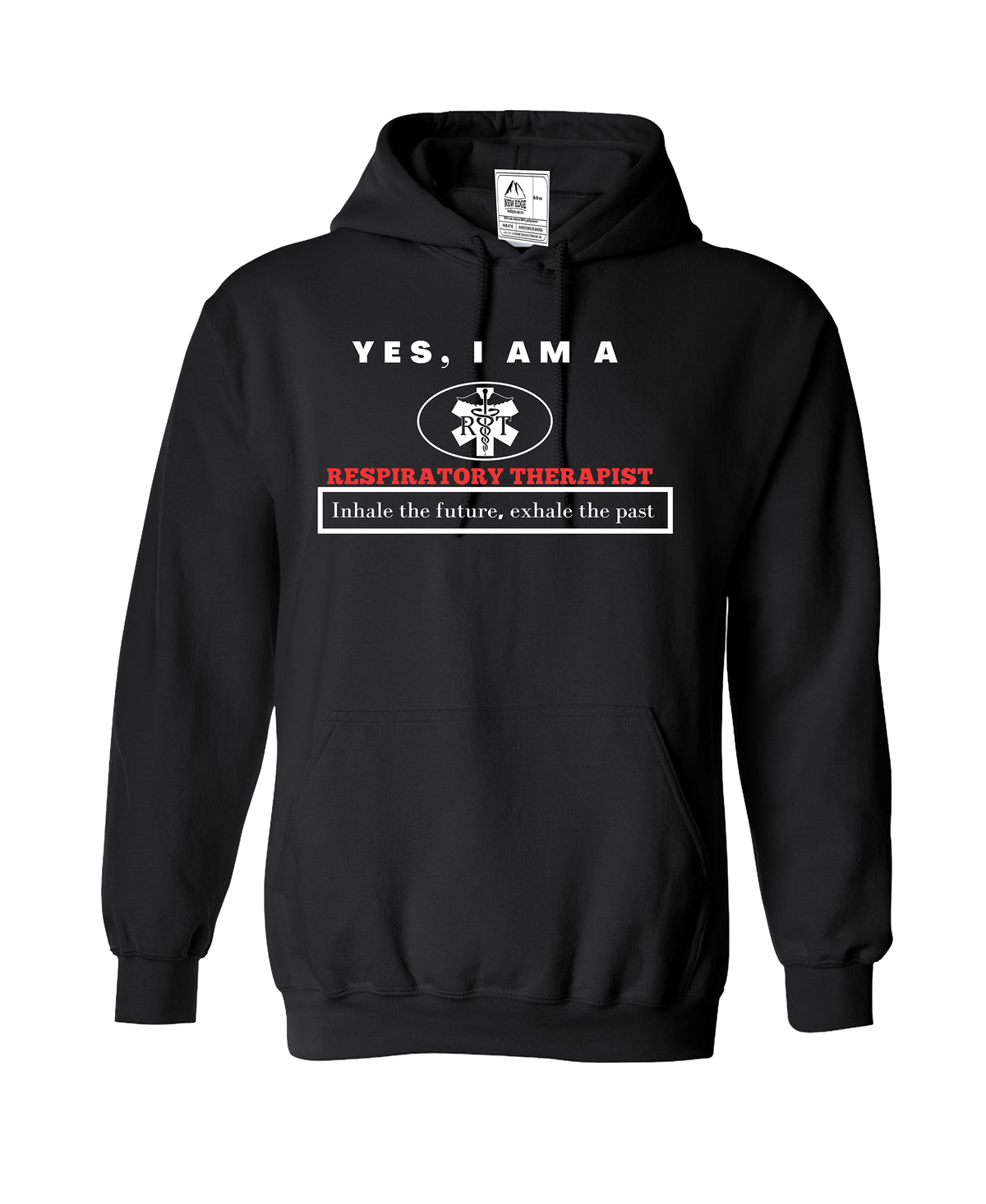 YES, I AM RESPIRATORY THERAPIST HOODIE.	Inhale the future, exhale the past.