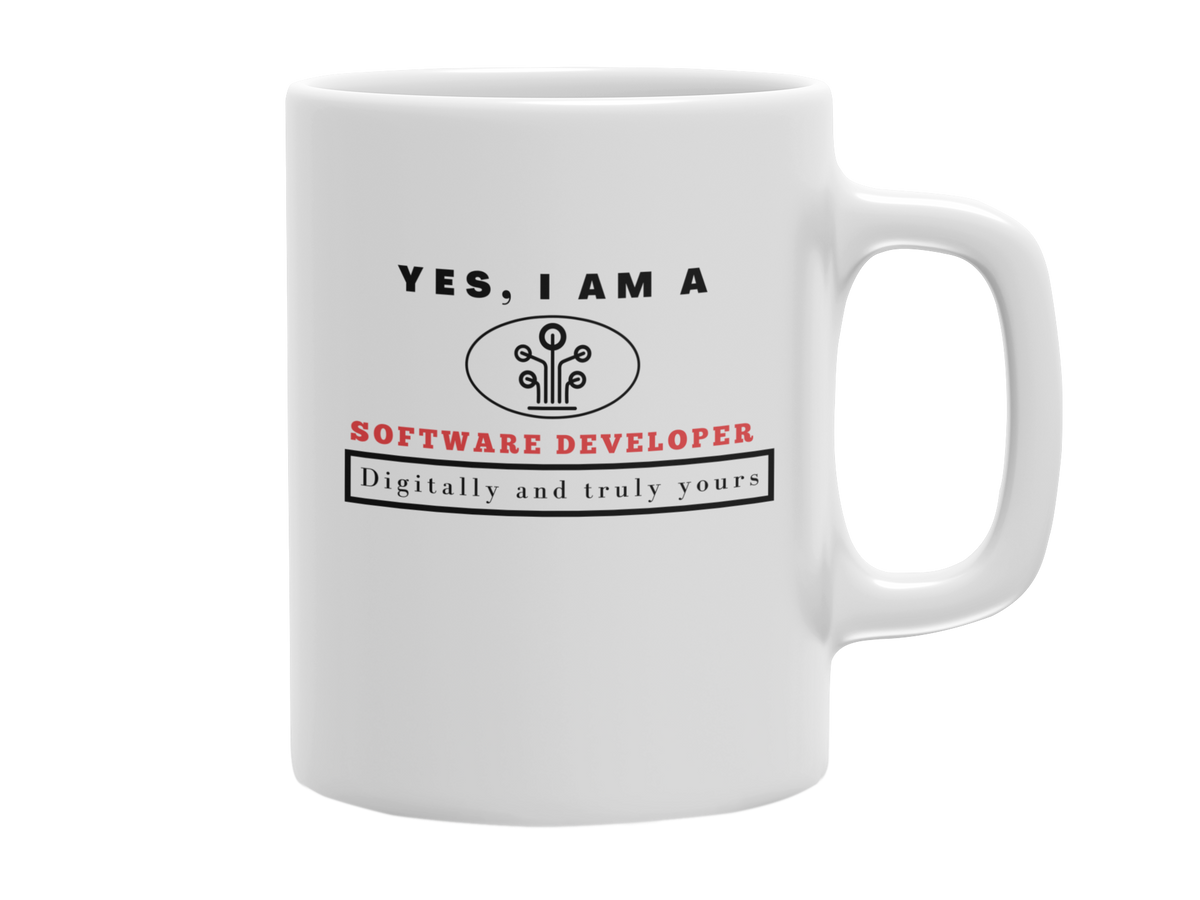 YES, I AM A SOFTWARE DEVELOPER 11 OZ MUG