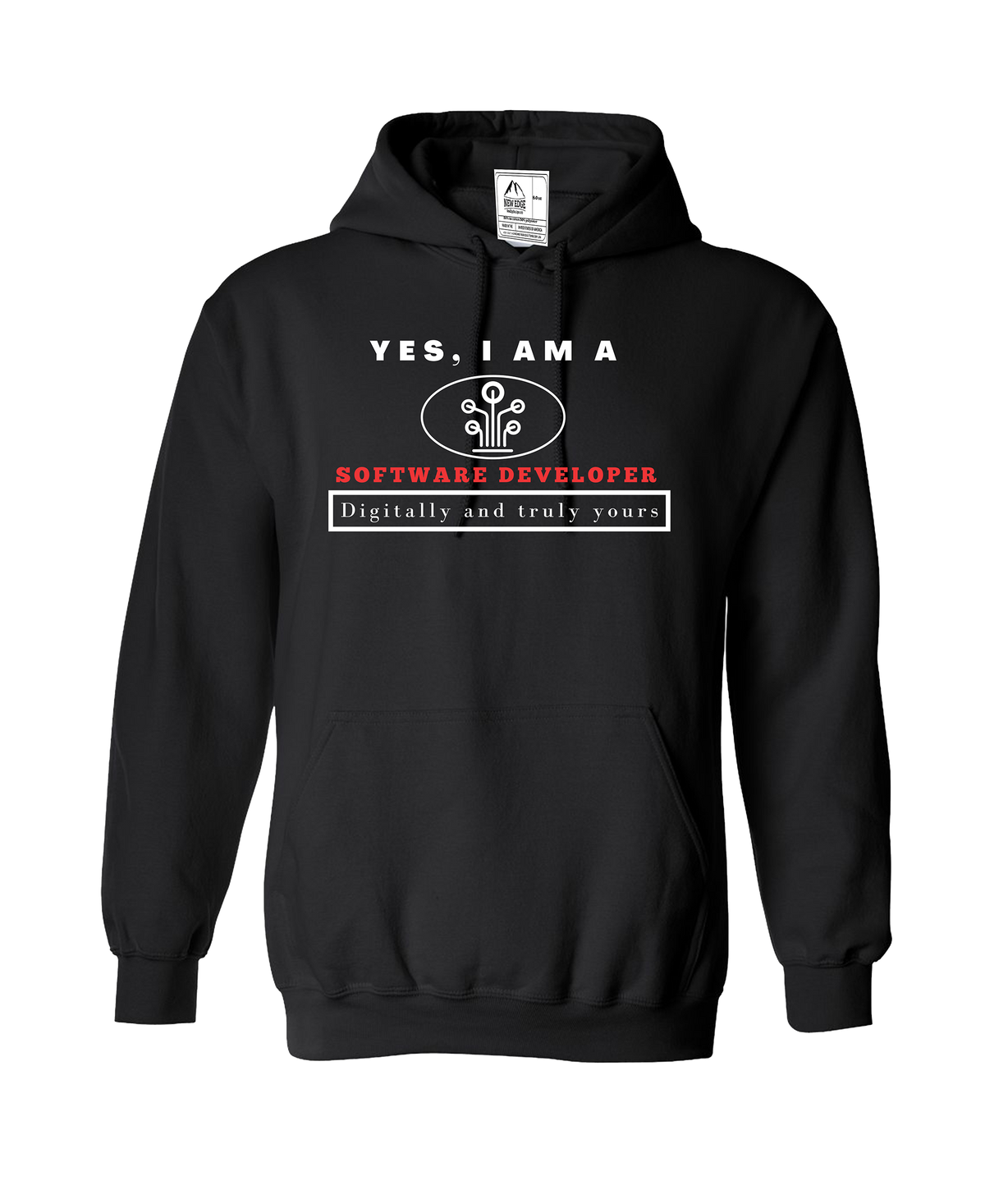 YES, I AM A SOFTWARE DEVELOPER HOODIE.	Digitally and truly yours.