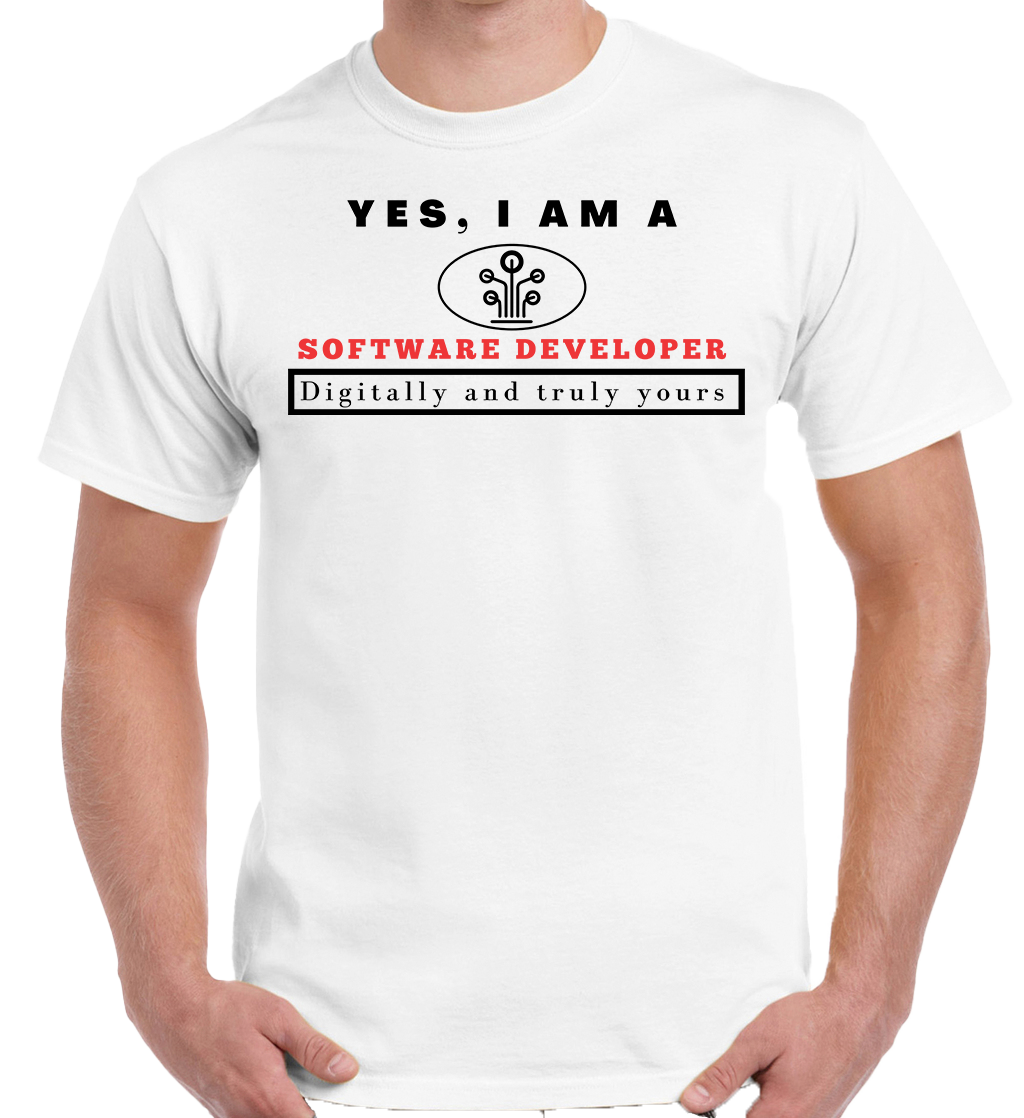 YES, I AM A WED DEVELOPER T-SHIRT.	Building business online